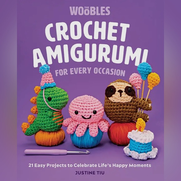 The Woobles Other - Crochet Amigurumi For Every Occasion by Justine Tiu Pattern Book Hardback